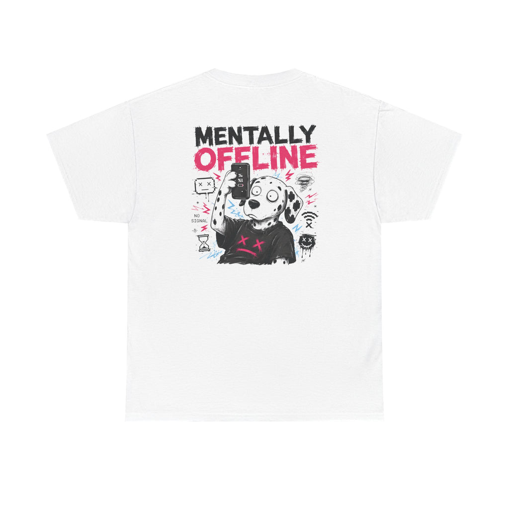 Mentally Offline T-Shirt — Funny Cartoon Dog Graphic Tee for Gamers & Introverts